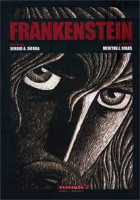 Frankenstein o el moderno Prometeo