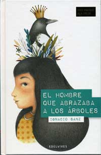 El hombre que abrazaba los árboles