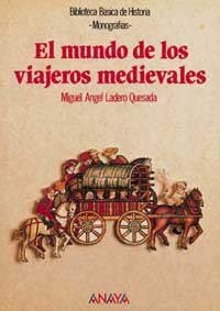 El mundo de los viajeros medievales