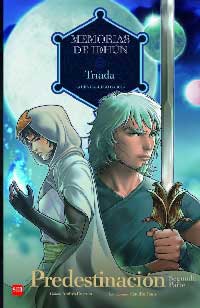 Memorias de Idhún. Tríada. Predestinación. Segunda parte