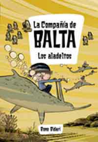 La compañía de Balta. Los aladeltos