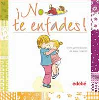 ¡No te enfades!