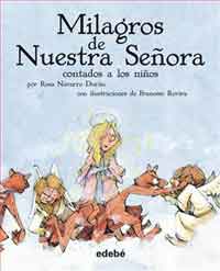 Milagros de Nuestra Señora contados a los niños
