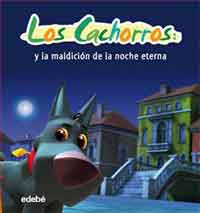 Los Cachorros : y la maldición de la noche eterna