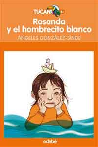 Rosanda y el hombrecito de blanco