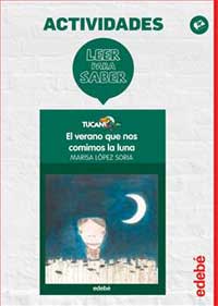 El verano que nos comimos la luna