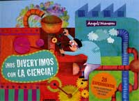 ¡Nos divertimos con la ciencia!