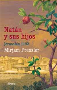 Natán y sus hijos : Jerusalén 1192