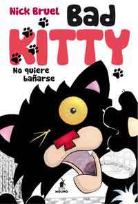 Bad Kitty no quiere bañarse