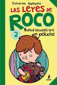 Las leyes de Roco. Nunca secuestraré a un peluche