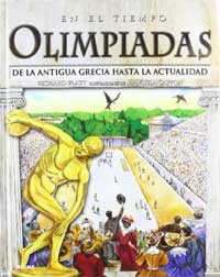 Olimpiadas. Desde la Antigua Grecia hasta la actualidad