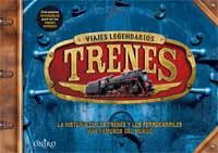 Trenes. Viajes legendarios