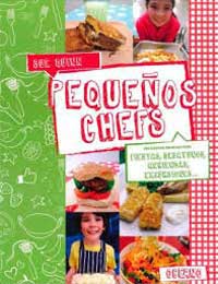 Pequeños chefs. Deliciosas recetas para fiestas, desayunos, meriendas, excursiones...