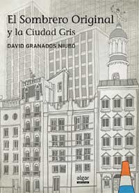 El sombrero original y la ciudad gris