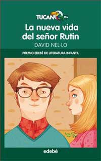 La nueva vida del señor Rutin