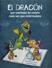 El dragón que cambiaba de cuento cada vez que estornudaba