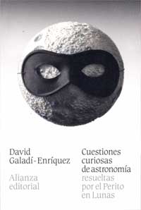 Cuestiones curiosas de astronomía resueltas por el Perito en Lunas