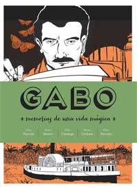 Gabo : memorias de una vida mágica