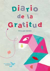 Diario de la gratitud. Di lo que sientes