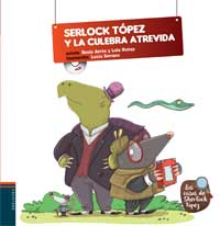 Sherlock Tópez y la culebra atrevida