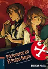 Prisioneros en el Pulpo Negro