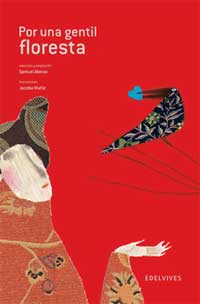 Por una gentil floresta. Antología poética castellana del siglo XV