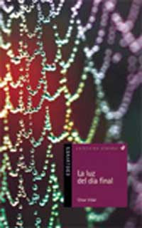 La luz del día final