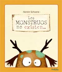 Los monstruos no existen..