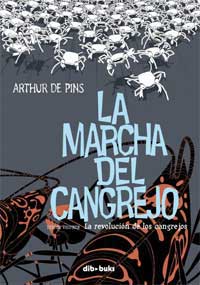 La marcha del cangrejo. 3. La revolución de los cangrejos