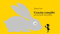 Gracias conejito por una tarde maravillosa