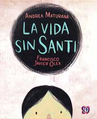 La vida sin Santi