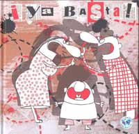 ¡Ya basta!