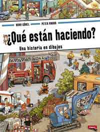 ¿Qué estás haciendo? : una historia en dibujos
