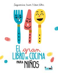 El gran libro de la cocina para niños