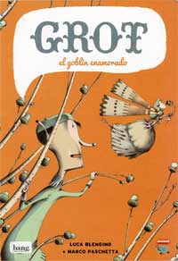Grot el goblin enamorado