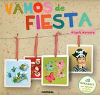 Vamos de fiesta : 48 manualidades para organizar tus fiestas temáticas