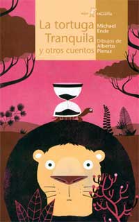 La tortuga Tranquila y otros cuentos