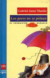 Los peces no se peinan