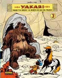 Yakari 3. Yakari y el grizzly. El secreto del hijo del trueno