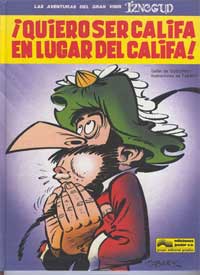 ¡Quiero ser califa en lugar del califa!