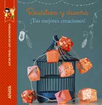 Reutiliza y diseña ¡Tus mejores creaciones!