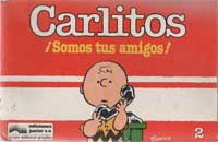 Carlitos, ¡somos tus amigos!