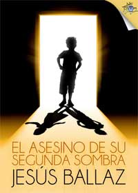 El asesino de su segunda sombra