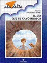 El día que se cayó Brosca