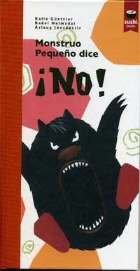 Monstruo pequeño dice ¡NO!