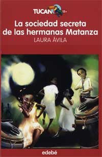 La sociedad secreta de las hermanas Matanza