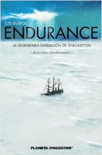 Endurance. La legendaria expedición de Shackleton