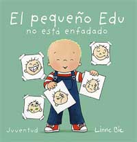El pequeño Edu no está enfadado