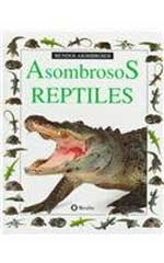 Asombrosos reptiles