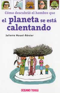 Cómo descubrió el hombre que el planeta se está calentando